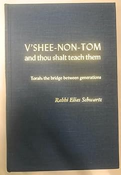 Hardcover V'shee-non-tom : And thou shalt teach them Book