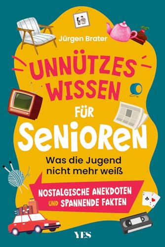 Unnützes Wissen für Senioren: Was die Jugend nicht mehr weiß - nostalgische Anekdoten und spannende Fakten