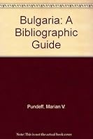 Bulgaria: A Bibliographic Guide 0405000596 Book Cover