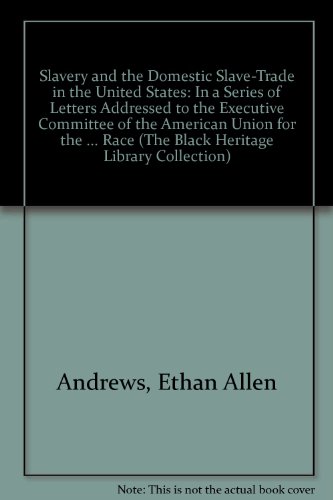 Slavery and the Domestic Slave-Trade in the Uni... 0836987233 Book Cover