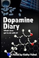 Dopamine Diary 1983047384 Book Cover