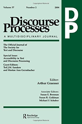 Accessibility in Text and Discourse Processing: A Special Issue of Discourse Processes