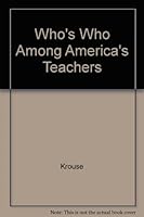 Who's Who Among America's Teachers 0930315774 Book Cover