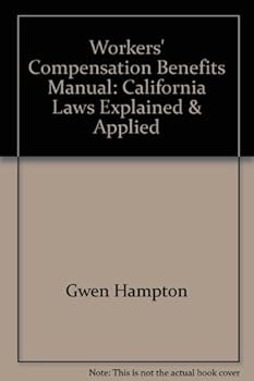 Paperback Workers' compensation benefits manual: California laws explained & applied Book