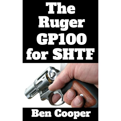 The Ruger GP100 For SHTF Audiolibro Por Ben Cooper arte de portada