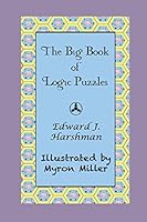 The Big Book of Logic Puzzles 1502812142 Book Cover