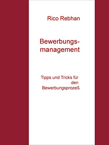 Bewerbungsmanagement: Tipps und Tricks für den Bewerbungsprozeß