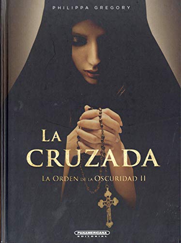 La cruzada / Stormbringers (La orden de la oscu... [Spanish] 9583055255 Book Cover