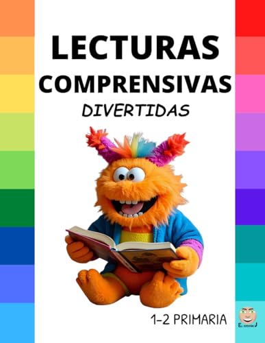 LECTURAS COMPRENSIVAS DIVERTIDAS. Aventuras, juegos y preguntas: 1º - 2º Educación Primaria (Lecturas Comprensivas Divertidas (1.º a 6.º de Primaria))