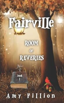 Paperback Fairville: Room of Reveries Book 1 Book