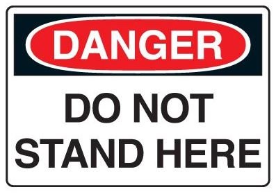 Danger Do Not Stand Here Sticker
