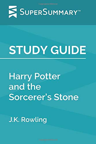 Study Guide: Harry Potter and the Sorcerer’s Stone by J.K. Rowling (SuperSummary)