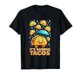 It’S Raining Tacos Happy Taco Falling From a Sky With Joy T-Shirt