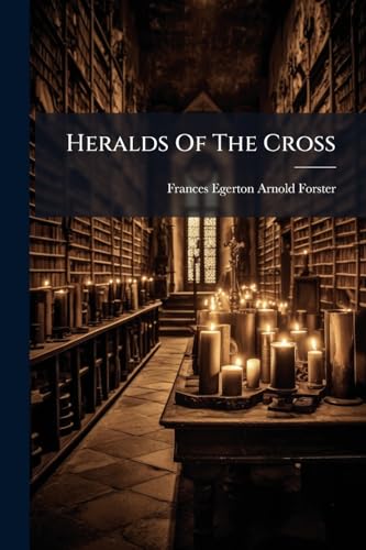 Heralds Of The Cross