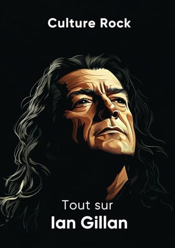 Tout sur Ian Gillan