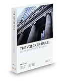 The Volcker Rule: Commentary and Analysis