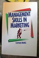 Management Skills in Marketing 0893842524 Book Cover