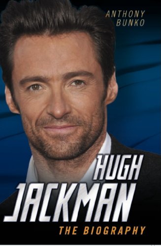 Hugh Jackman: The Biography