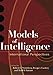 Models of Intelligence: International Perspectives (Decade of Behavior)