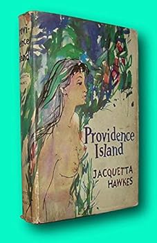 Hardcover Rare Jacquetta Hawkes / PROVIDENCE ISLAND 1st Edition 1959 [Hardcover] Hawkes, Jacquetta Book