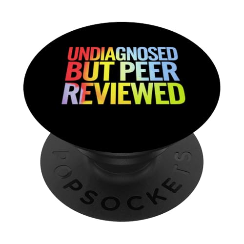 Diagnóstico divertido sin diagnosticar pero revisado por pares camiseta para hombres PopSockets...