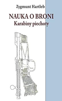 Hardcover Nauka o broni Karabiny Piechoty (Polish Edition) [Polish] Book