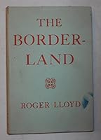 The Borderland: An Exploration of Theology in English Literature B0007DPVTA Book Cover