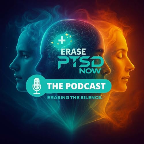 Erase PTSD Now: The Podcast copertina