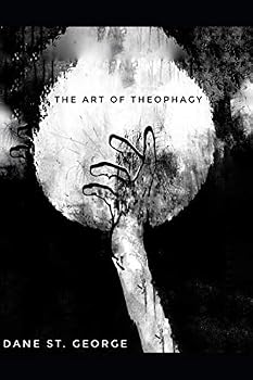 Paperback The Art of Theophagy: Poems Book