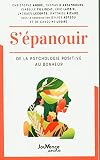 S'épanouir : De la psychologie positive au bonheur