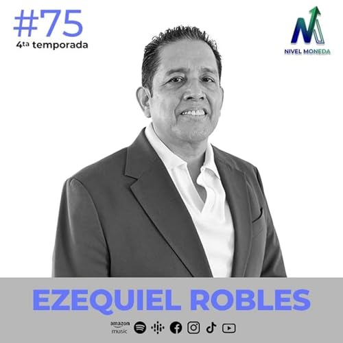 Page de couverture de 🎙️ ¡Nuevo episodio de Nivel Moneda! – Ep. 75 con Ezequiel Roque, contador público, ex contralor de empresas trasnacionales y hoy Director General de Cryspura Ice 🏭