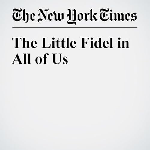 The Little Fidel in All of Us cover art