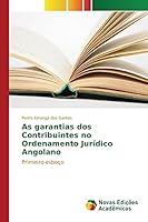 As garantias dos Contribuintes no Ordenamento Jurídico Angolano 3841714293 Book Cover
