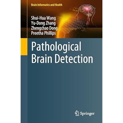 Pathological Brain Detection