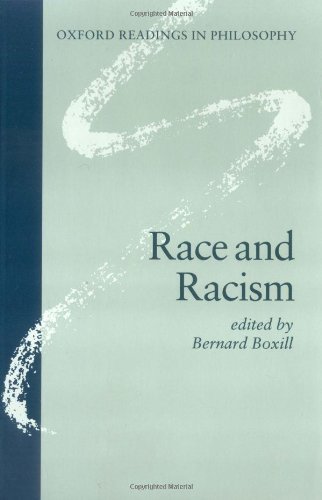 Race and Racism (Oxford Readings in Philosophy)