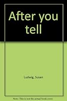 After you tell 1895866189 Book Cover