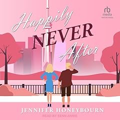 Happily Never After Audiolibro Por Jennifer Honeybourn arte de portada
