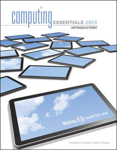 Computing Essentials Books COMPUTING ESSENTIALS 2013 INTRODUCTORY EDITION: 9780077538989: Computer ...