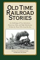 Old Time Railroad Stories 0971160252 Book Cover