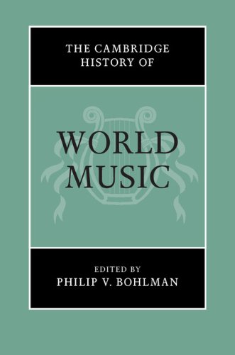 The Cambridge History of World Music (The Cambridge History of Music)
