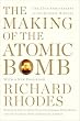 セール中のKindle本15:The Making of the Atomic Bomb: 25th Anniversary Edition (English Edition)