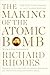 The Making of the Atomic Bomb