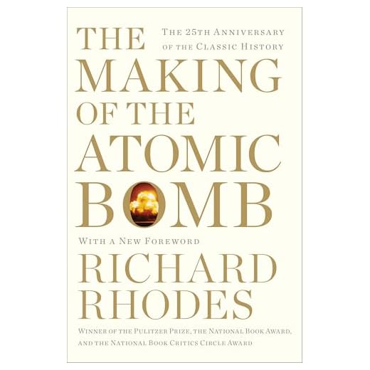 The Making of the Atomic Bomb: 25th Anniversary Edition (English Edition)