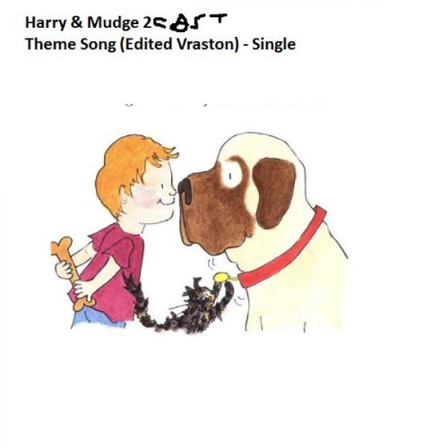 Harry Rudge Music Play Harry & Mudge 2: Theme Song - Single by Harry & Mudge Cast on ...