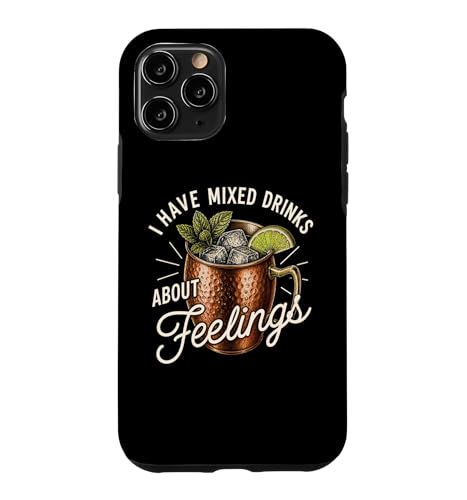 I Have Mixed Drink About Feelings Funny Moscow Mule �E�H�b�J �X�}�z�P�[�X iPhone 11 Pro �p