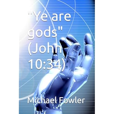 "Ye are gods"