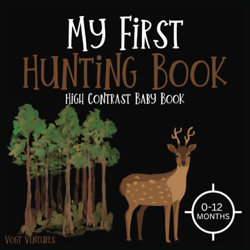 Image of Wild Wonder: My First Hunting Book - High Contrast Images for 0-12 Months: Discover Nature's Palette: A Visual Expedition for Newborn Explorers