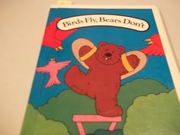 Hardcover Birds Fly, Bears Don't. Book