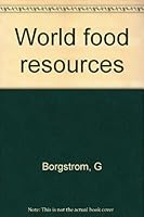 World food resources 0700223673 Book Cover