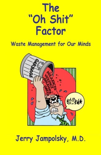 The "Oh Shit" Factor: Waste Management for Our Minds